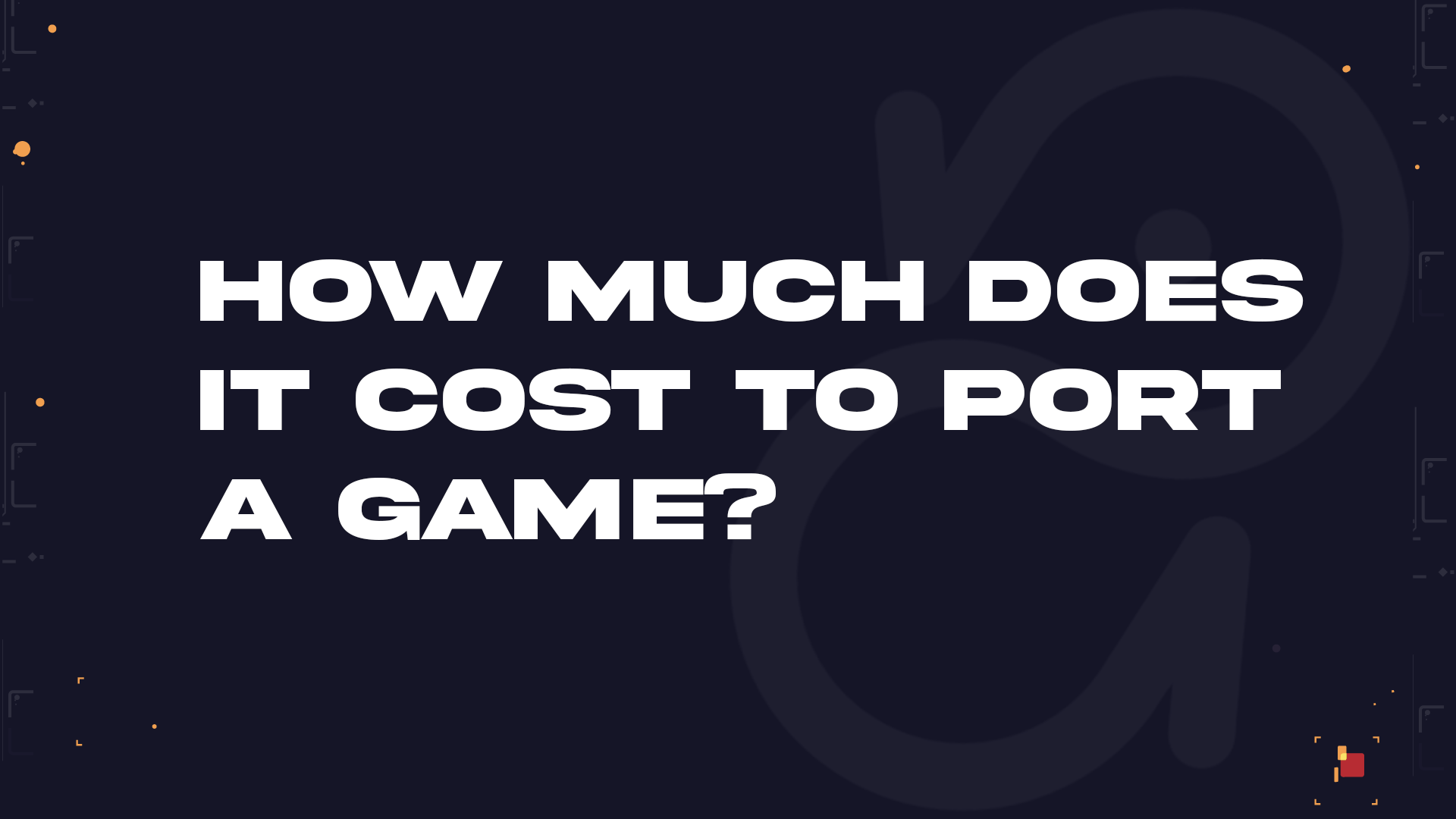 How Much Does it Cost to Port a Game?